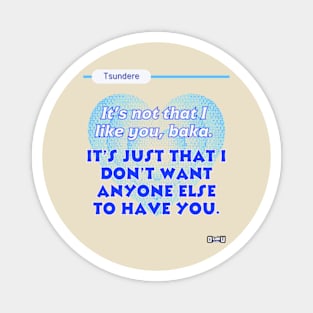 Tsundere love phrase design Magnet